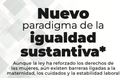 Nuevo paradigma de la igualdad sustantiva